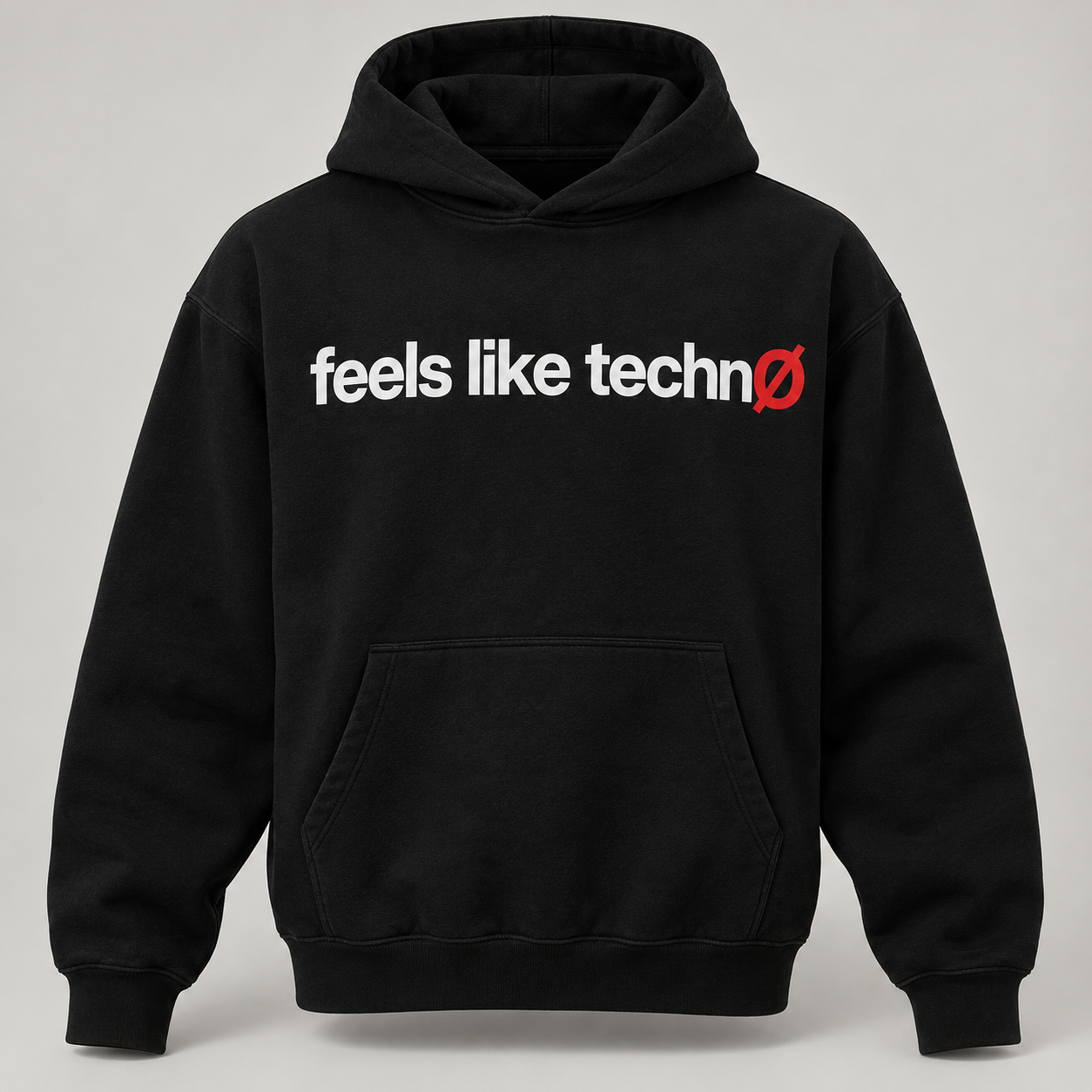 Black hoodie with feels like technø in white lettering and a larger red ø